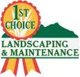 1ST CHOICE LANDSCAPING & MAINTENANCE LLC logo